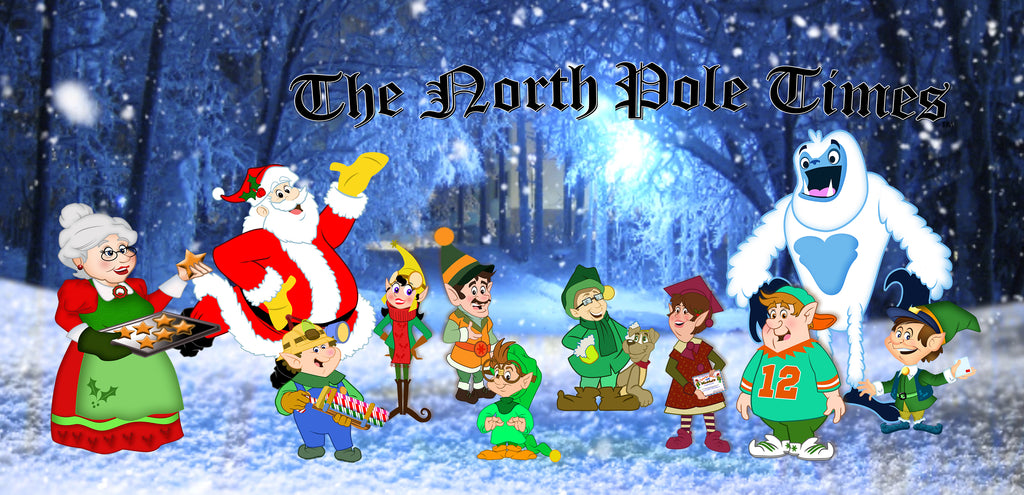The North Pole Times Your #1 Resource To Keep Them Believing